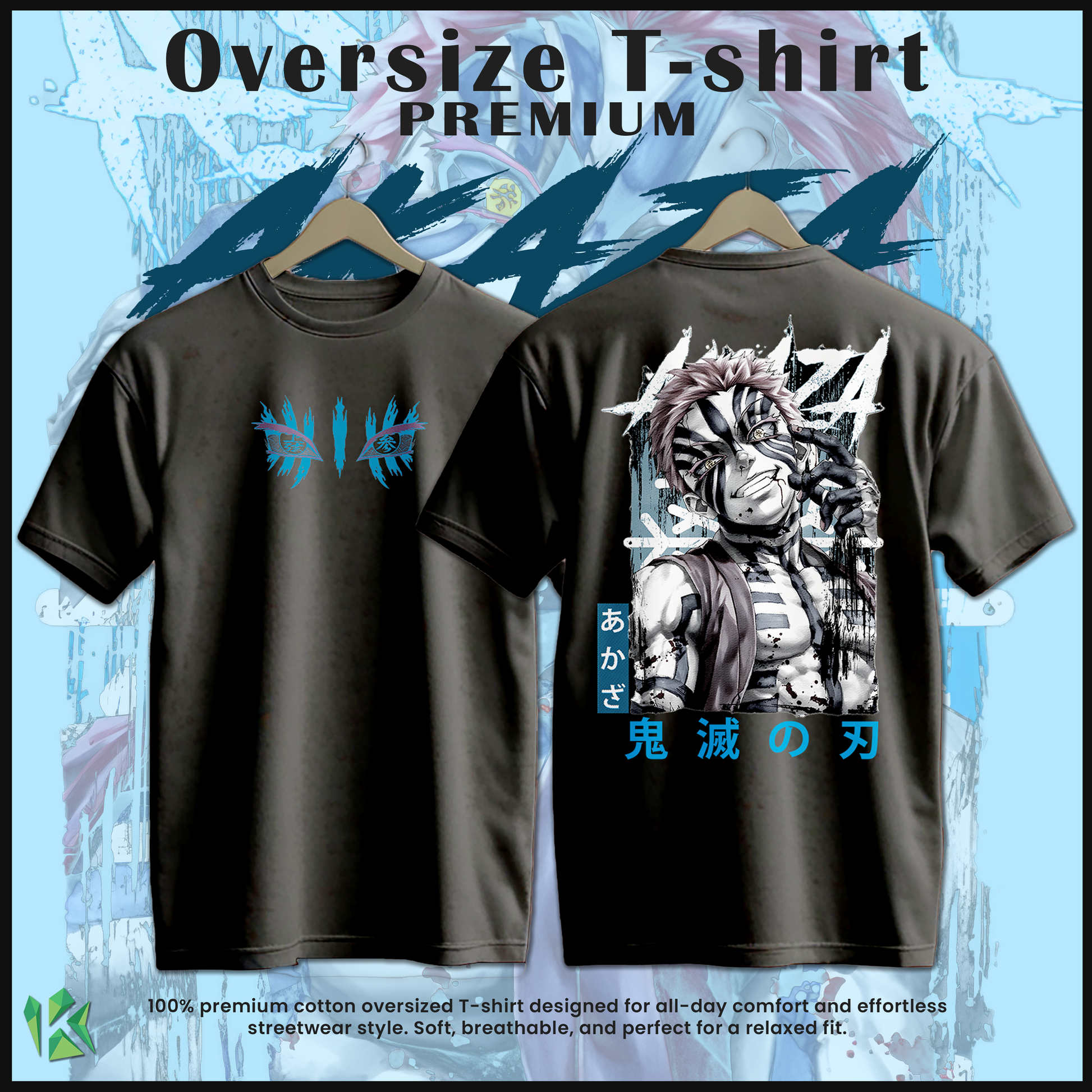 Unisex oversized graphic tee featuring Akaza-inspired Japanese anime artwork – 100% cotton by Krypton Studio.

Oversize premium t-shirt with front and back designs on a light blue background